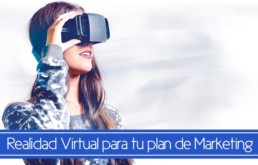 Marketing y Realidad Virtual VR